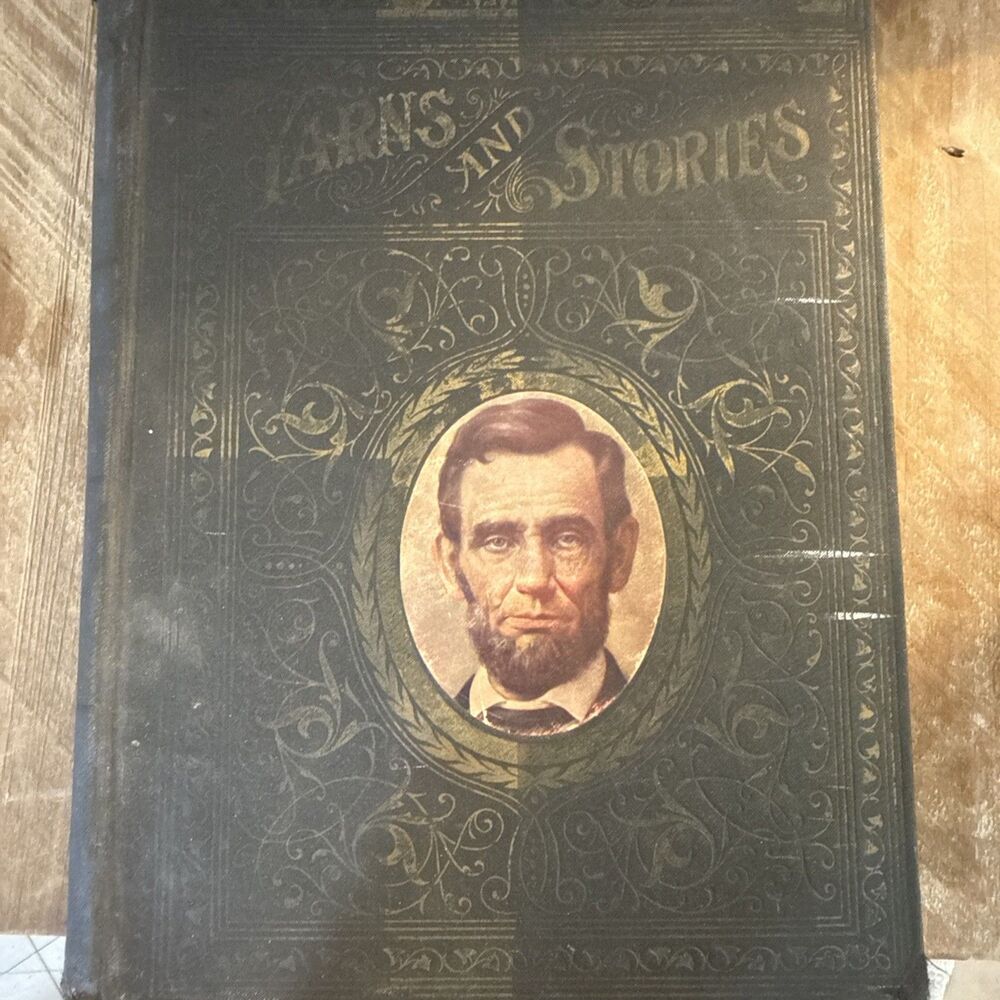 1901- ABE LINCOLN'S YARNS AND STORIEs